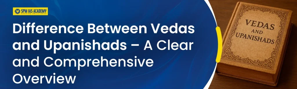 difference between Vedas and Upanishads