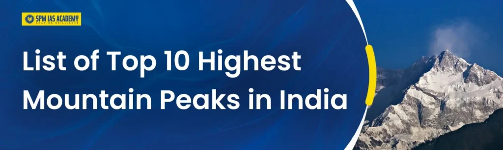 Highest Mountain Peaks in India