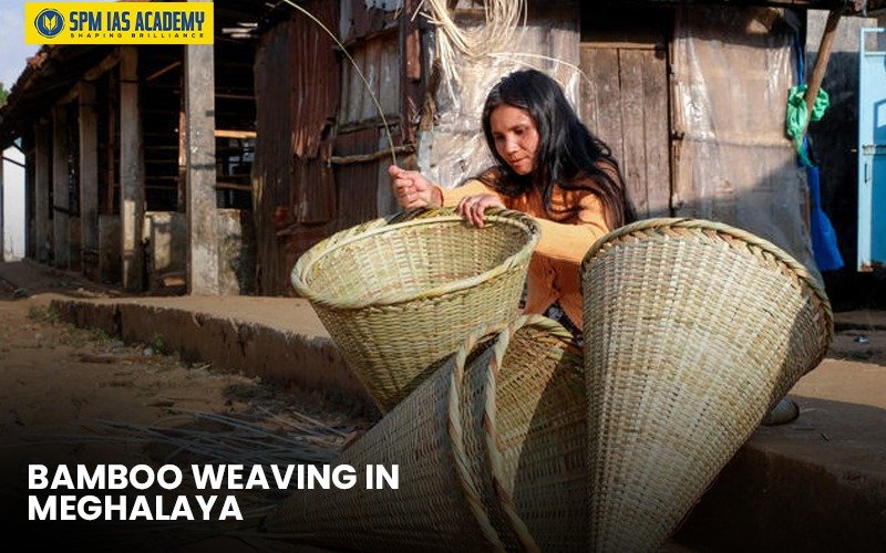 Bamboo Weaving of Meghalaya