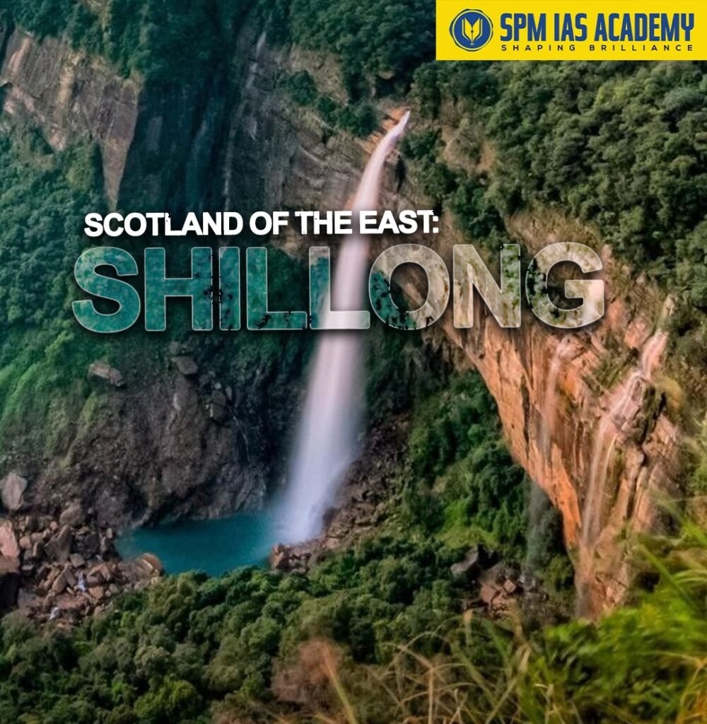 Scotland of the east Shillong