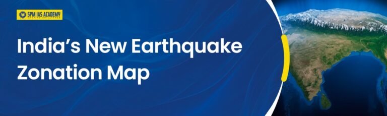 India’s New Earthquake Zonation Map