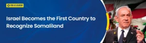 Israel recognizes Somaliland