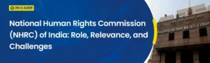 National Human Rights Commission (NHRC)