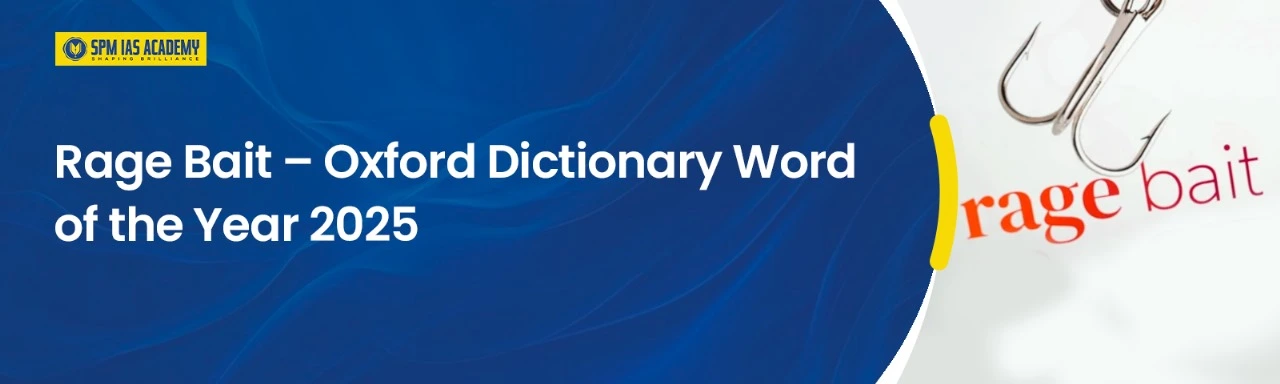 Rage Bait: Oxford Dictionary Word of the Year 2025 Explained