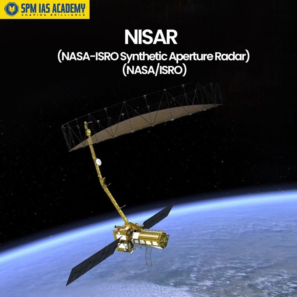 NISAR (NASA-ISRO Synthetic Aperture Radar)