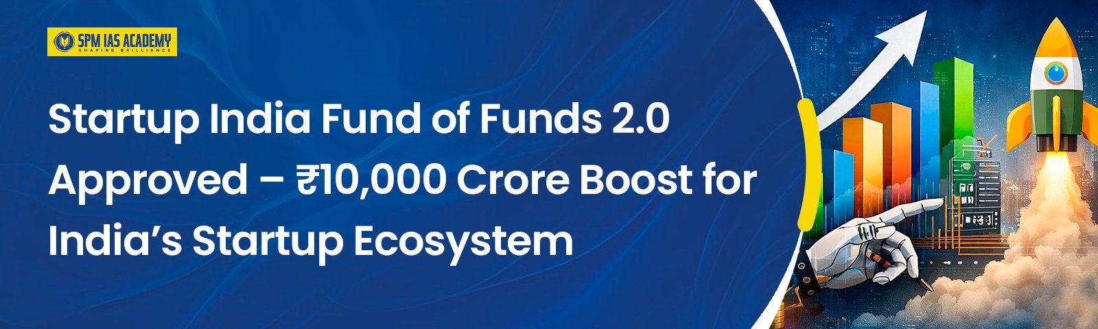 Startup India Fund of Funds 2.0: ₹10,000 Cr Boost
