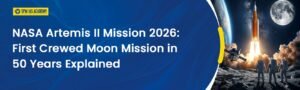 NASA Artemis II Mission 2026 illustration showing SLS rocket launch and astronauts on Moon first crewed lunar mission in 50 years