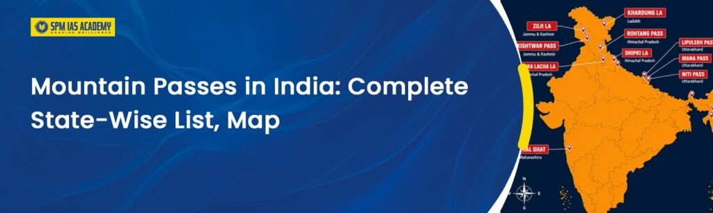 Mountain Passes in India: State-wise List & Map