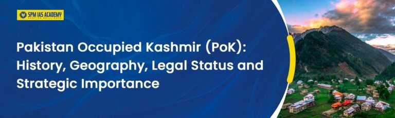 Pakistan Occupied Kashmir (PoK): History & Importance