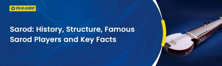 Sarod: History, Structure, Famous Players & Facts