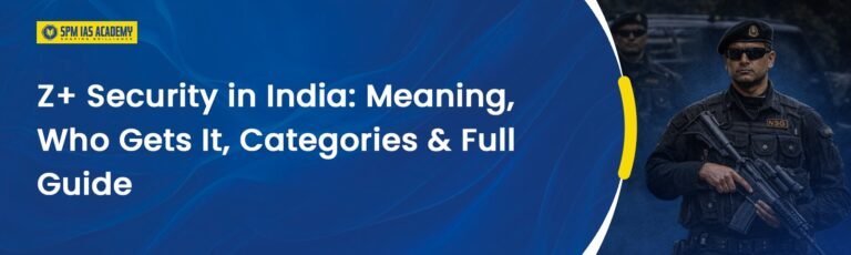 Z+ Security in India Explained: Categories, Cost & Rules