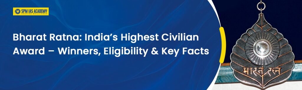 Bharat Ratna Award: Winners, Facts & Eligibility Guide