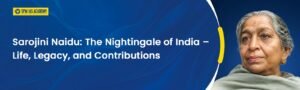 Sarojini Naidu: Nightingale of India Biography