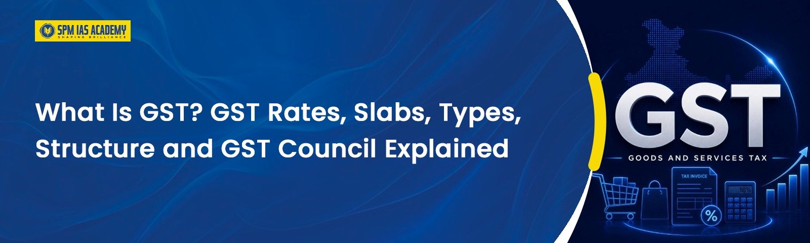 What Is GST? GST Rates, Slabs & GST Council Guide