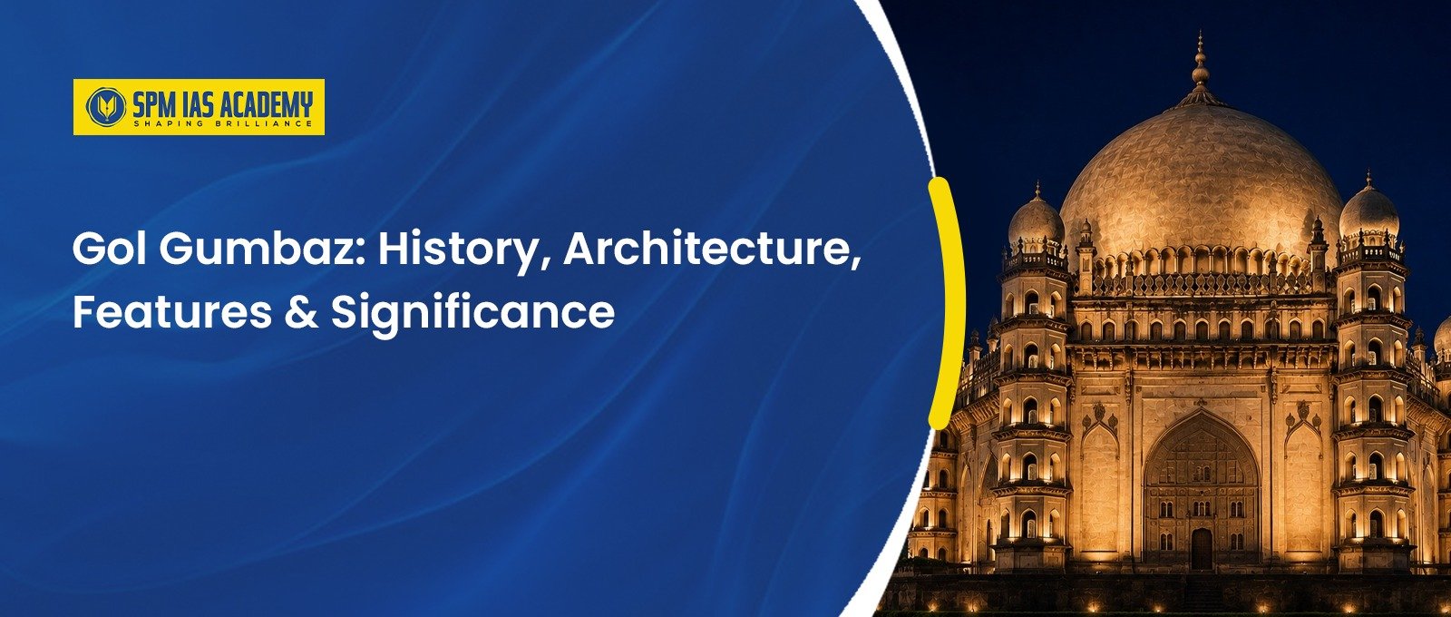 Gol Gumbaz History