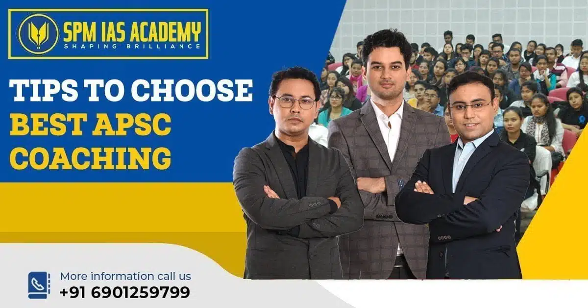 tips to choose the best apsc coaching