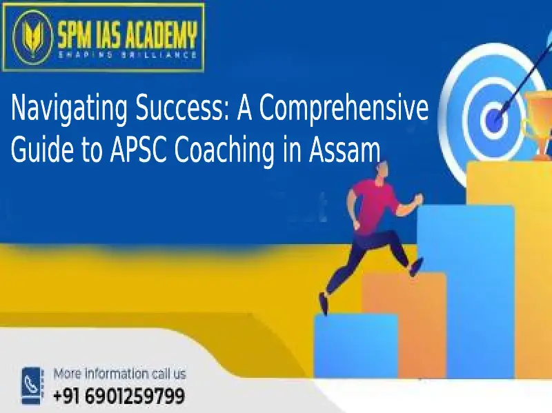 APSC Coaching in Assam