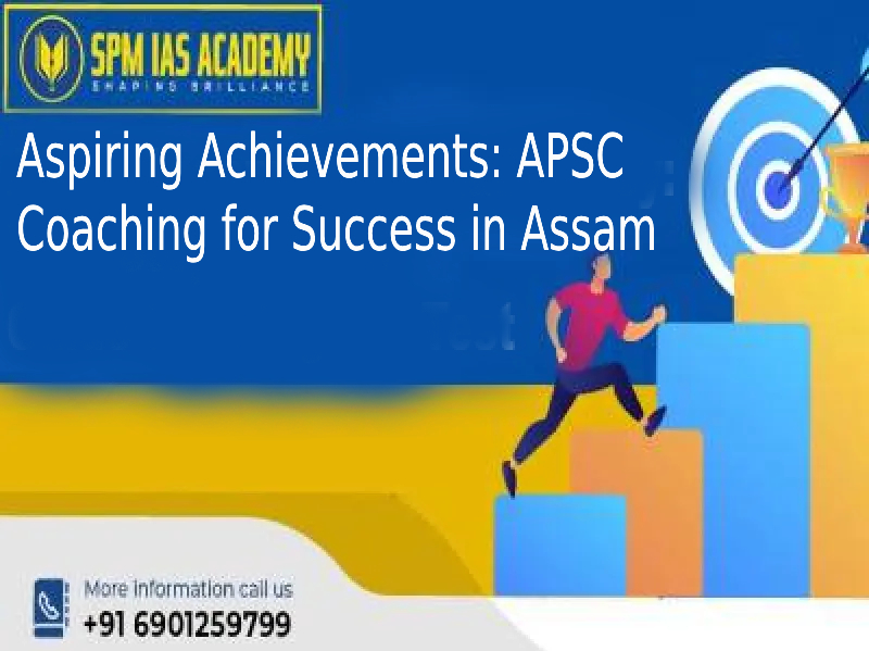 APSC Coaching in Assam