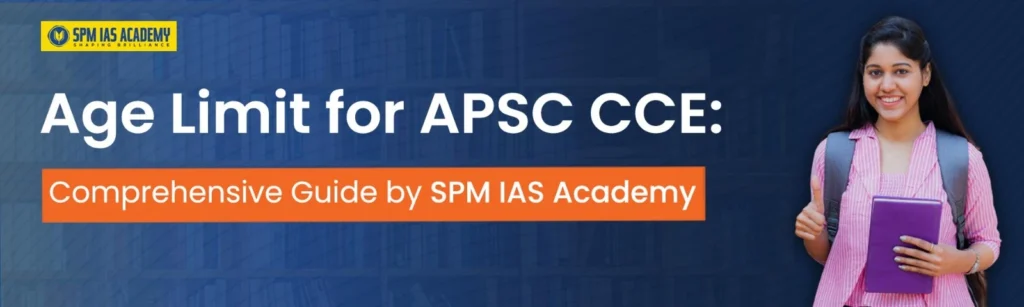age-limit-for-apsc-cce