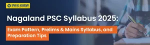 Nagaland PSC Syllabus - NPSC Syllabus