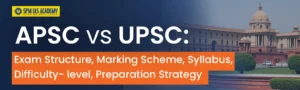 apsc-vs-upsc-spm-ias