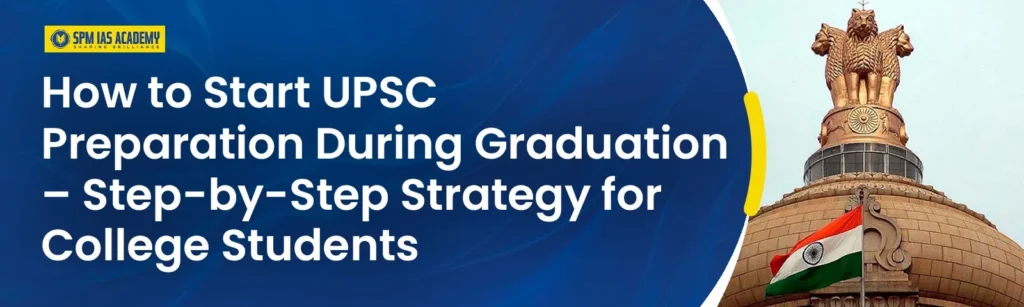 UPSC during graduation