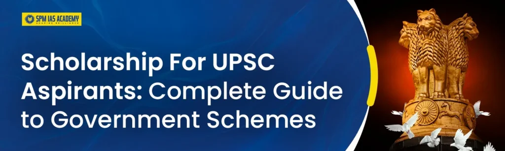 Scholarship for UPSC Aspirants