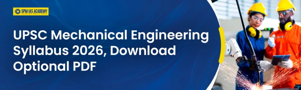UPSC Mechanical Engineering Syllabus