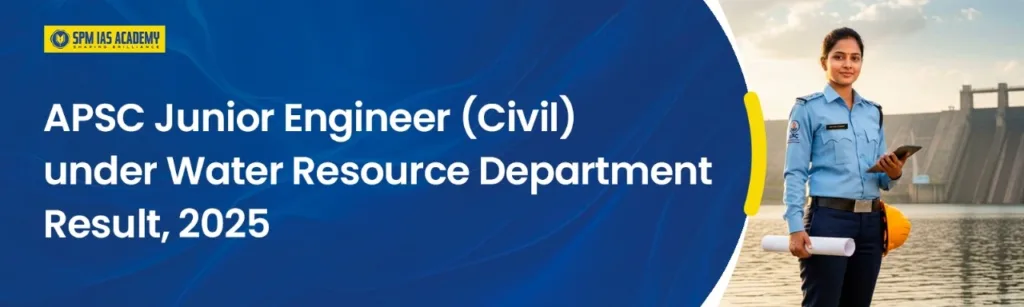 APSC JE (Civil) Water Resource Dept Result 2025