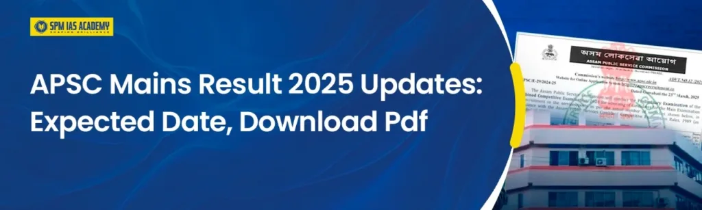 APSC Mains result 2025