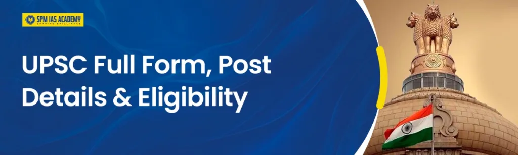 UPSC Full Form