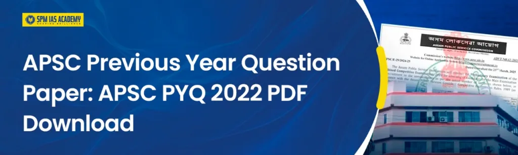 apsc pyq 2022