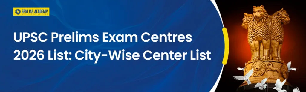 upsc prelims exam centres 2026