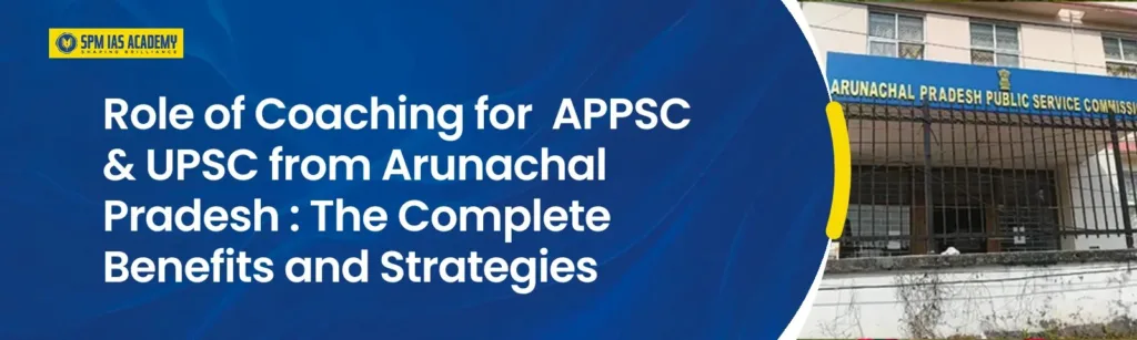 Role of Coaching in Clearing APPSC & UPSC