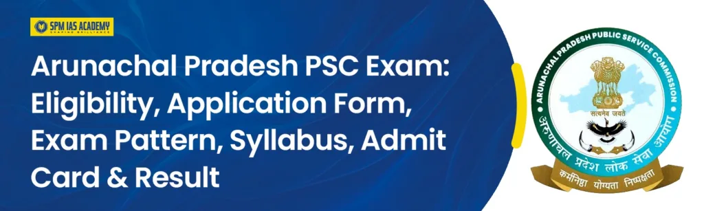 arunachal pradesh psc exam 2026