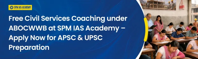 Free Civil Services coaching under ABOCWWB at SPM IAS Academy with students appearing for APSC and UPSC scholarship test in Assam