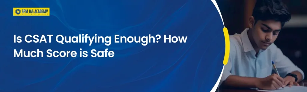 is csat qualifying enough