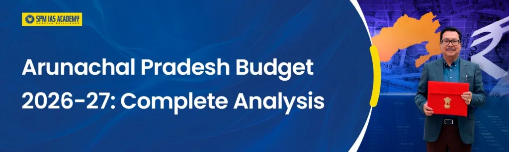 Arunachal Pradesh Budget 2026-27