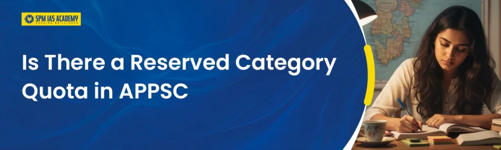 Reserved Category Quota in APPSC Explained 2026