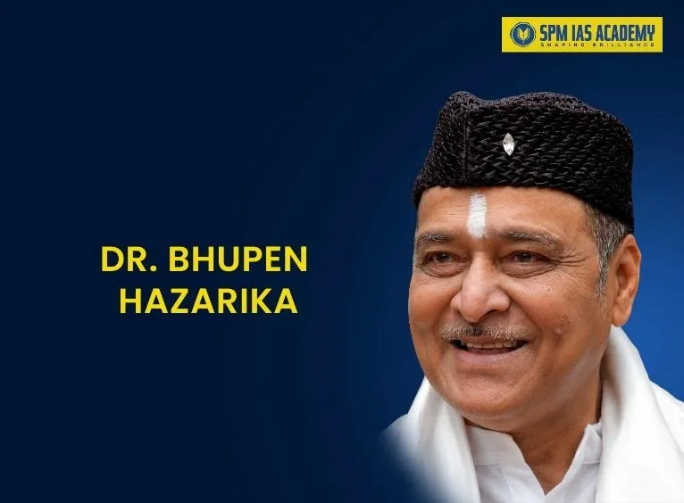 Dr. Bhupen Hazarika Bharat Ratna, Bard of Brahmaputra, Songs, Films, Awards & Contribution to Assamese Culture