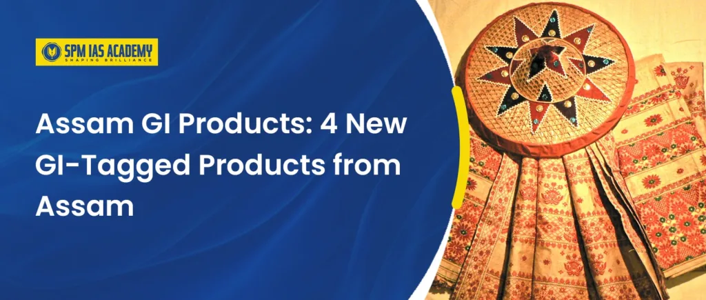 Assam GI Products