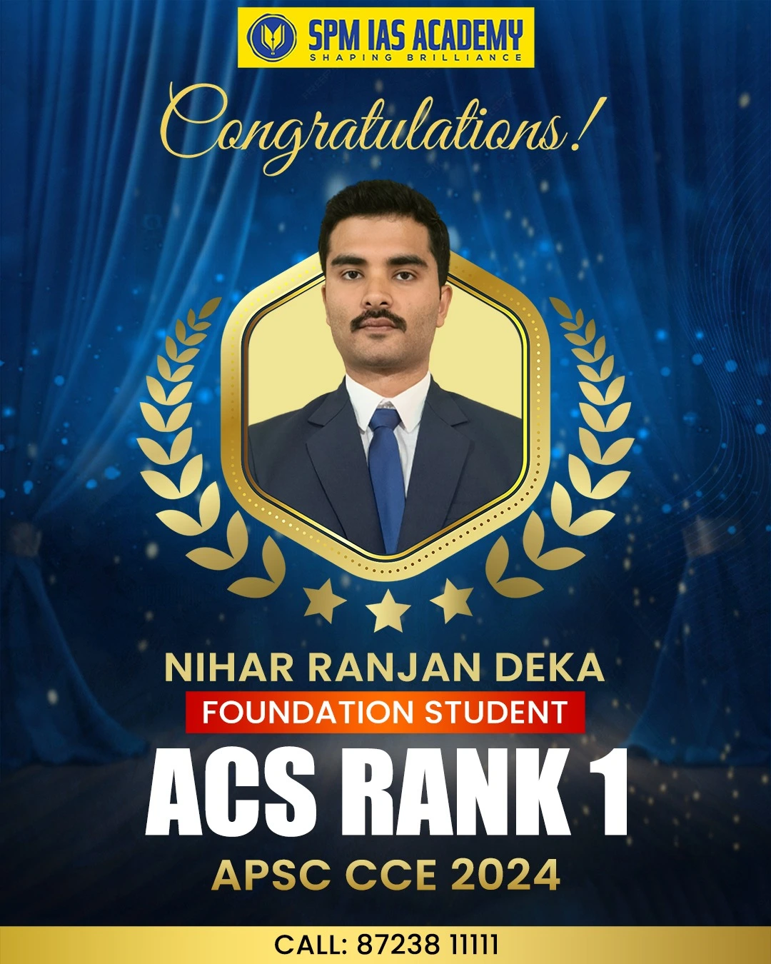 ACS Rank 1 Nihar Ranjan Deka from SPM IAS Academy Guwahati APSC CCE 2024 25