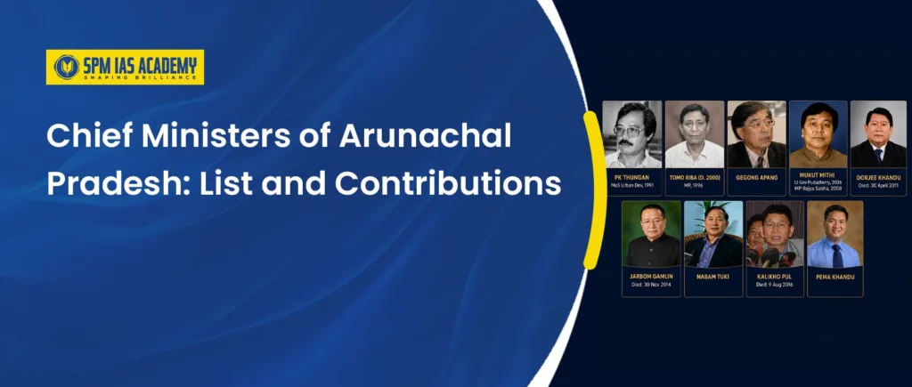 Chief Ministers of Arunachal Pradesh