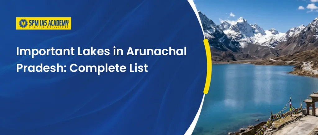 Lakes in Arunachal Pradesh