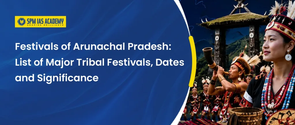 Festivals of Arunachal Pradesh