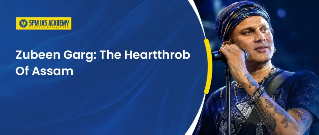 Zubeen Garg - the heartthrob of Assam